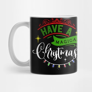 Have a Magical Christmas Mug